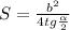 S= \frac{b^2}{4tg \frac{ \alpha }{2} }