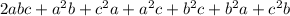 2abc+a^2b+c^2a+a^2c+b^2c+b^2a+c^2b