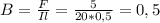 B= \frac{F}{Il} = \frac{5}{20*0,5} =0,5