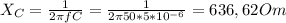 X_{C} = \frac{1}{2 \pi fC}= \frac{1}{2 \pi 50*5*10^{-6}} =636,62Om