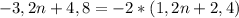 -3,2n+4,8=-2*(1,2n+2,4)