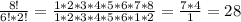 \frac{8!}{6!*2!} =\frac{1*2*3*4*5*6*7*8}{1*2*3*4*5*6*1*2}= \frac{7*4}{1}=28