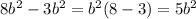 8b^2-3b^2=b^2(8-3)=5b^2