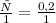 \frac{х}{1} = \frac{0,2}{1}