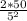 \frac{2 * 50}{5^2}