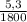 \frac{5,3}{1800}