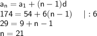 \sf a_n=a_1+(n-1)d\\ 174=54+6(n-1)~~~~|:6\\ 29=9+n-1\\ n=21