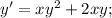 y'=xy^2+2xy;