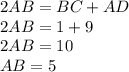 2AB=BC+AD \\ 2AB=1+9 \\ 2AB=10 \\ AB=5