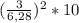 (\frac{3}{6,28} )^2 * 10