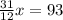 \frac{31}{12}x=93