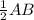 \frac{1}2AB}