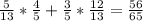 \frac{5}{13}*\frac{4}{5}+\frac{3}{5}*\frac{12}{13}=\frac{56}{65}