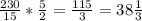 \frac{230}{15} * \frac{5}{2}= \frac{115}{3}=38 \frac{1}{3}