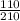 \frac{110}{210}