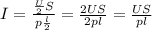 I= \frac{ \frac{U}{2}S }{p \frac{l}{2} } = \frac{2US}{2pl}= \frac{US}{pl}