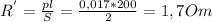 R^{'}= \frac{pl}{S}= \frac{0,017*200}{2} =1,7Om