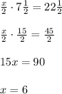 \frac{x}{2}\cdot 7 \frac{1}{2}=22 \frac{1}{2} \\ \\ \frac{x}{2}\cdot \frac{15}{2}=\frac{45}{2} \\ \\ 15x=90 \\ \\ x=6