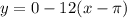 y=0-12(x- \pi )