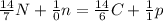 \frac{14}{7}N + \frac{1}{0}n = \frac{14}{6}C + \frac{1}{1}p