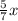 \frac{5}{7} x