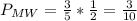 P_{MW} = \frac{3}{5}*\frac{1}{2}=\frac{3}{10}