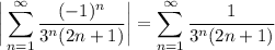 \bigg|\displaystyle\sum^{\infty}_{n=1}\frac{(-1)^n}{3^n(2n+1)}\bigg|=\sum^{\infty}_{n=1}\frac{1}{3^n(2n+1)}