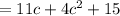 =11c+4c^2+15