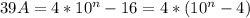 39A=4*10^n-16=4*(10^n-4)