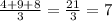 \frac{4+9+8}{3} = \frac{21}{3}=7