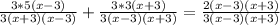 \frac{3*5(x-3)}{3(x+3)(x-3)}+ \frac{3*3(x+3)}{3(x-3)(x+3)}= \frac{2(x-3)(x+3)}{3(x-3)(x+3)}