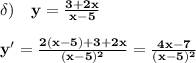 Найти производную функции y=3+2x/x-5