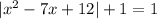 |x^2-7x+12|+1=1