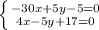 \left \{ {{-30x+5y-5=0} \atop {4x-5y+17=0}} \right.