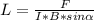 L = \frac{F}{I * B * sin \alpha }