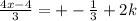 \frac{4x-4}{3}=+-\frac{1}{3}+2k