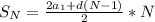 S_{N} = \frac{2a_1+d(N-1)}{2}*N