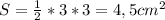 S= \frac{1}{2} *3*3=4,5 cm^2