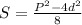 S= \frac{P^2-4d^2}{8}