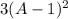 3(A-1)^2