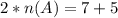 2*n(A)=7+5