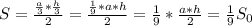 S=\frac{\frac{a}{3}*\frac{h}{3}}{2}=\frac{\frac{1}{9}*a*h}{2}=\frac{1}{9}*\frac{a*h}{2}=\frac{1}{9}S_0