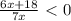 \frac{6x+18}{7x}\ \textless \ 0