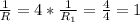 \frac{1}{R}=4* \frac{1}{ R_{1}}= \frac{4}{4} =1&#10;&#10;&#10;