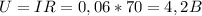 U=IR=0,06*70=4,2 B