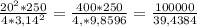 \frac{20^2 * 250}{4 * 3,14^2} = \frac{400 * 250}{4,* 9,8596} = \frac{100000}{39,4384}