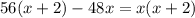 56(x+2)-48x=x(x+2)