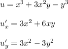 u=x^3+3x^2y-y^3\\\\u'_{x}=3x^2+6xy\\\\u'_{y}=3x^2-3y^2