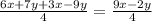 \frac{6x+7y+3x-9y}{4} = \frac{9x-2y}{4}