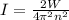 I = \frac{2W }{4 \pi ^2 n^2}